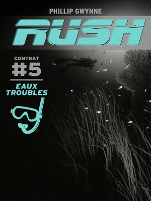 cover image of Rush (Contrat 5)--Eaux troubles